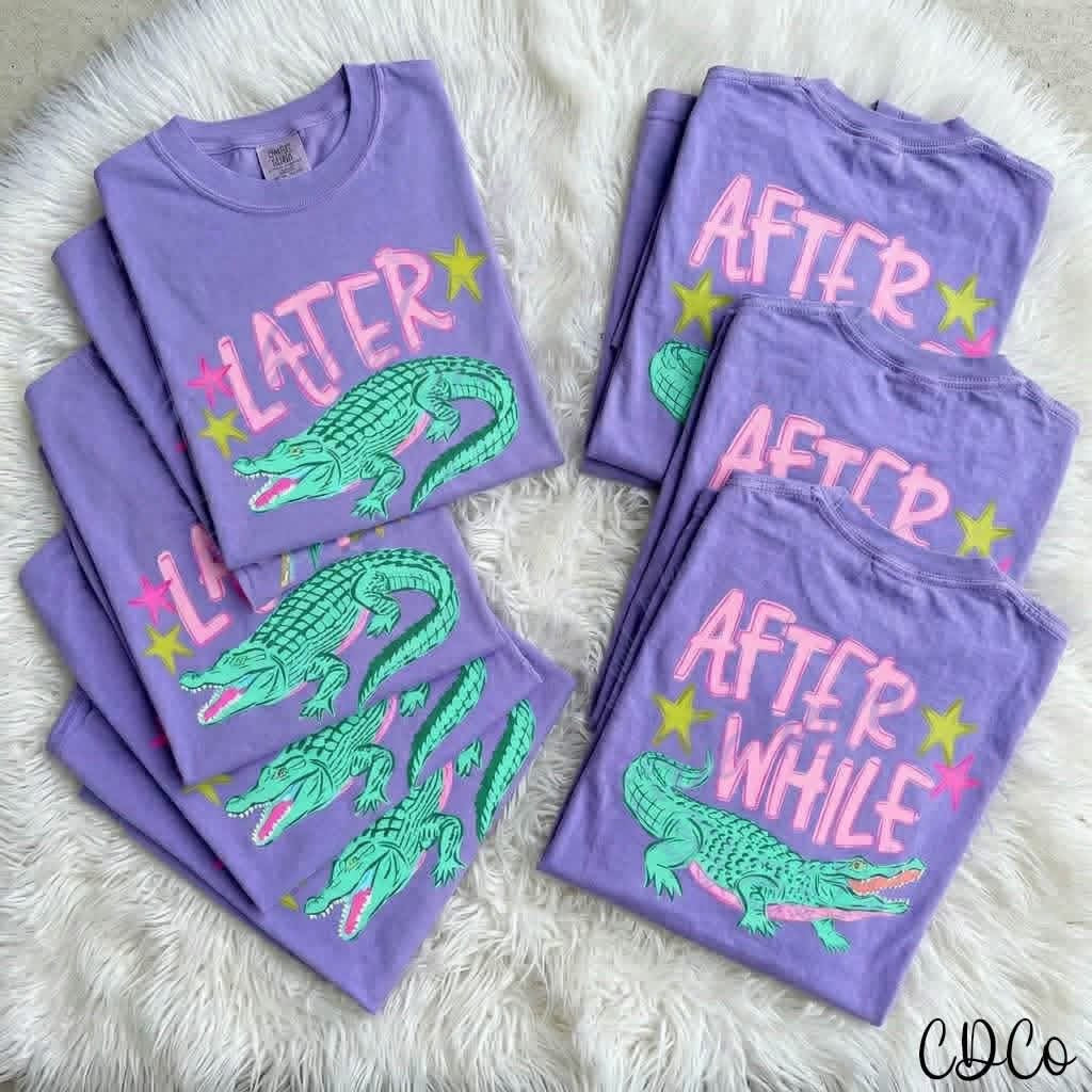 Later Gator After Awhile Crocodile Tee