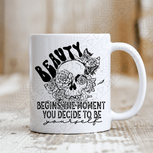 Decide To Be Yourself Mug