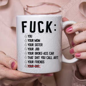 F You Your Ceramic Mug 11Oz Mug